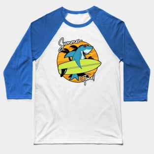 Summer Time! - Surfer Shark - Not Hamlet Design Baseball T-Shirt